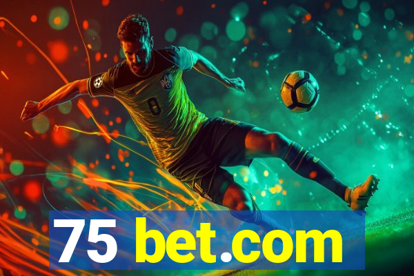 75 bet.com